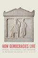 Book cover of: How Democracies Live. By: Stein Ringen