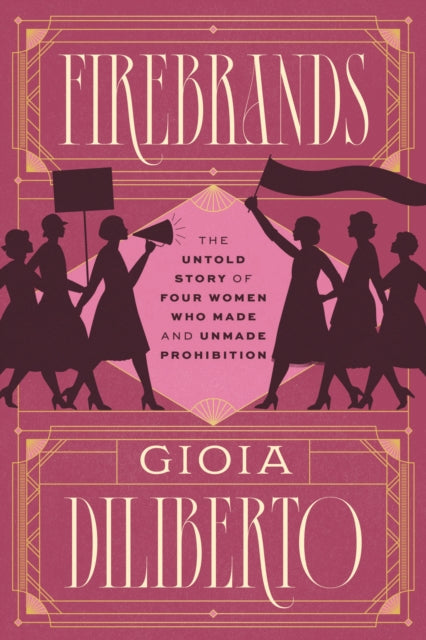 Book cover of: Firebrands. By: Gioia Diliberto