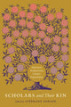 Book cover of: Scholars and Their Kin. By: Stéphane Gerson