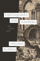 Book cover of: Earthquakes and Gardens. By: Virginia Burrus