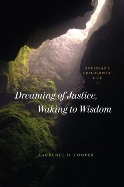 Book cover of: Dreaming of Justice, Waking to Wisdom. By: Laurence D. Cooper