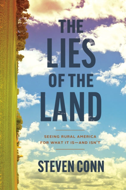 Book cover of: Lies of the Land. By: Steven Conn