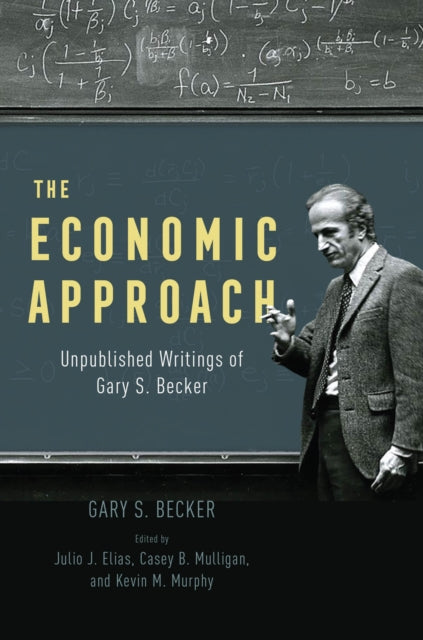 Book cover of: Economic Approach. By: Gary S. Becker