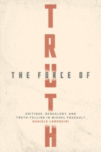 Book cover of: Force of Truth. By: Daniele Lorenzini