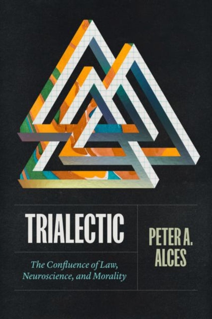 Book cover of: Trialectic. By: Peter A. Alces