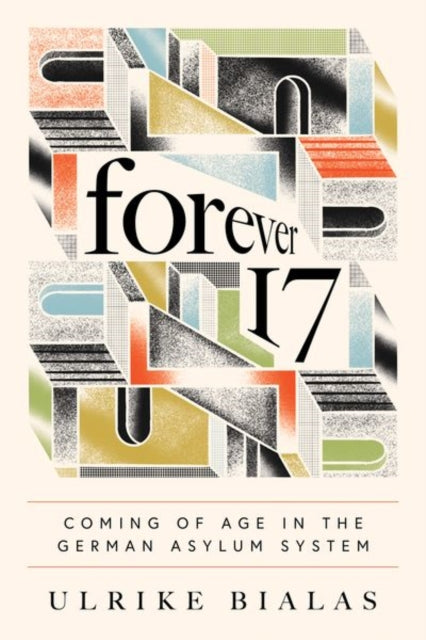 Book cover of: Forever 17. By: Ulrike Bialas