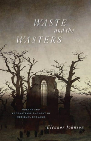 Waste and the Wasters
