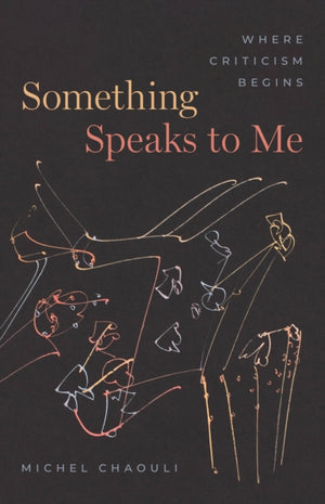 Something Speaks to Me