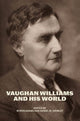 Book cover of: Vaughan Williams and His World. By: Byron Adams