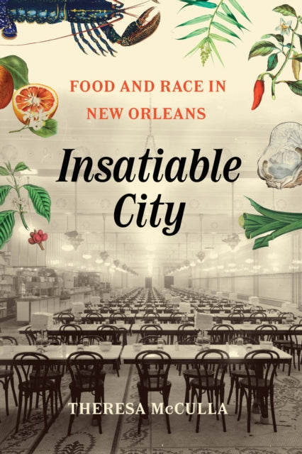 Book cover of: Insatiable City. By: Theresa McCulla