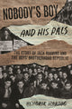 Book cover of: Nobody's Boy and His Pals. By: Hendrik Hartog