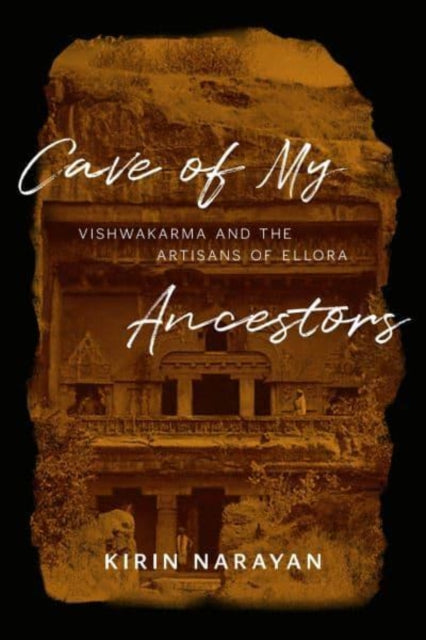 Book cover of: Cave of My Ancestors. By: Kirin Narayan