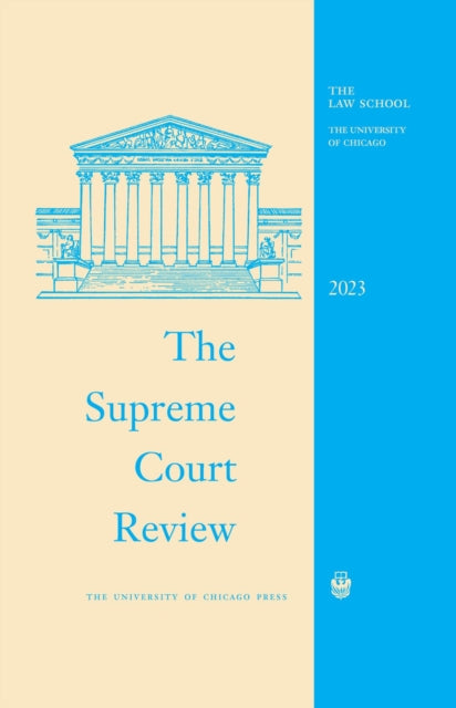 Book cover of: Supreme Court Review, 2023. By: David A. Strauss