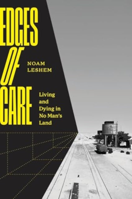 Book cover of: Edges of Care. By: Noam Leshem