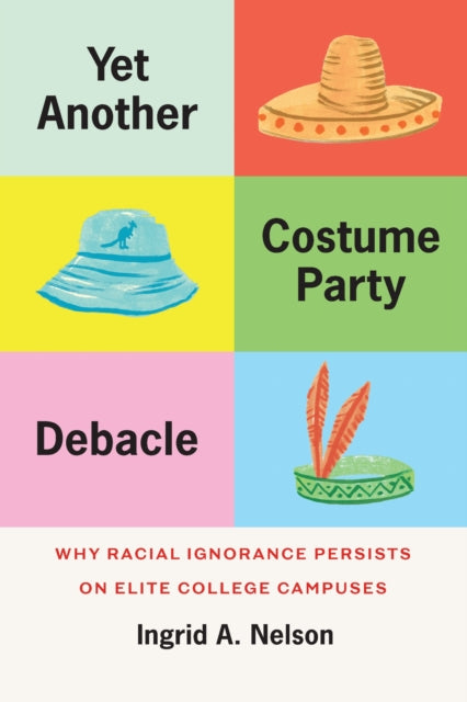 Book cover of: Yet Another Costume Party Debacle. By: Ingrid A. Nelson