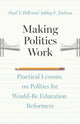 Book cover of: Making Politics Work