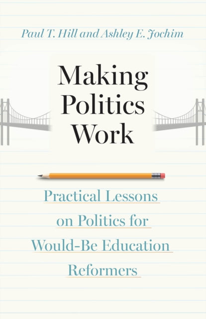 Book cover of: Making Politics Work