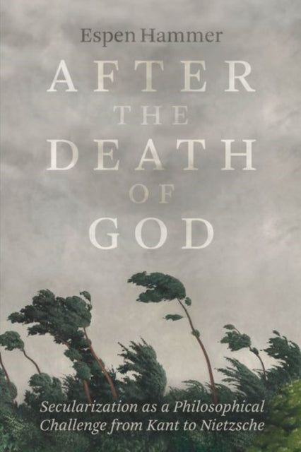 Book cover of: After the Death of God. By: Espen Hammer