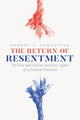 Book cover of: Return of Resentment. By: Robert A. Schneider