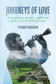Book cover of: Journeys of Love