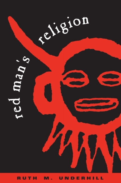 Book cover of: Red Man's Religion. By: Ruth Murray Underhill