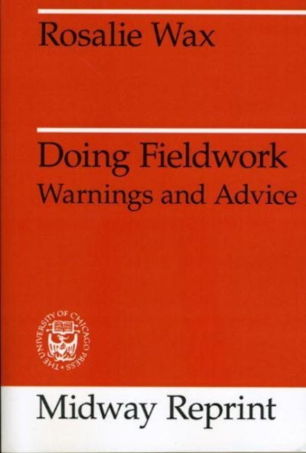 Book cover of: Doing Fieldwork. By: Rosalie Wax