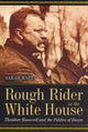 Book cover of: Rough Rider in the White House. By: Sarah Watts