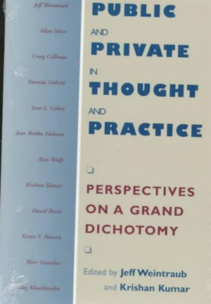 Public and Private in Thought and Practice