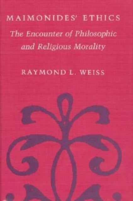 Book cover of: Maimonides' Ethics