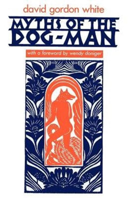 Book cover of: Myths of the Dog-Man