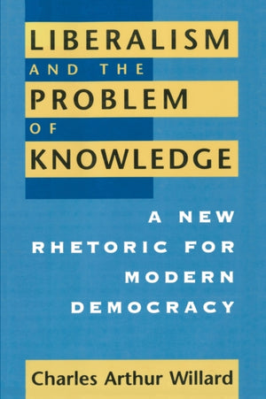 Liberalism and the Problem of Knowledge
