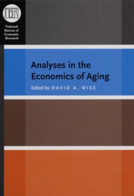 Book cover of: Analyses in the Economics of Aging. By: David A. Wise