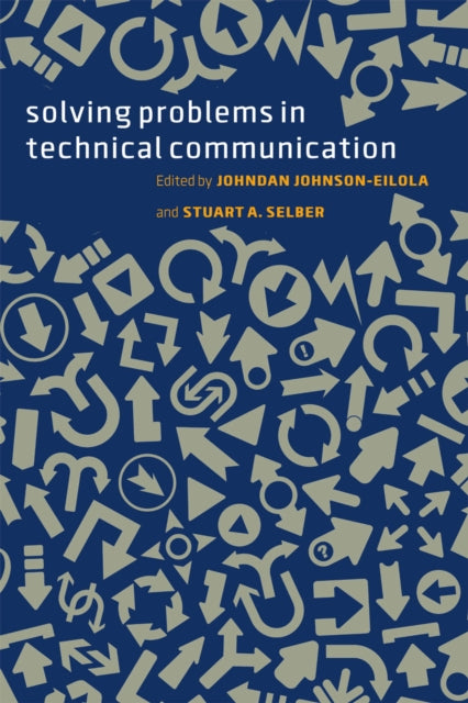 Book cover of: Solving Problems in Technical Communication