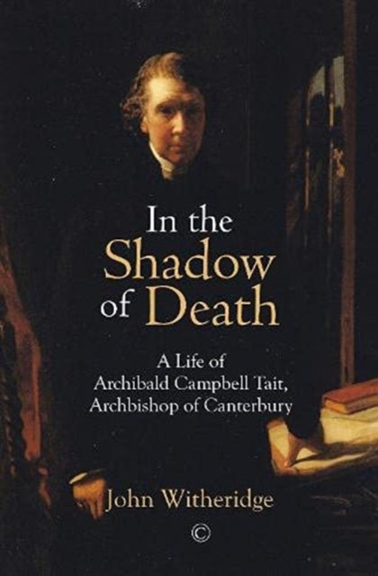 Book cover of: In the Shadow of Death. By: John Witheridge