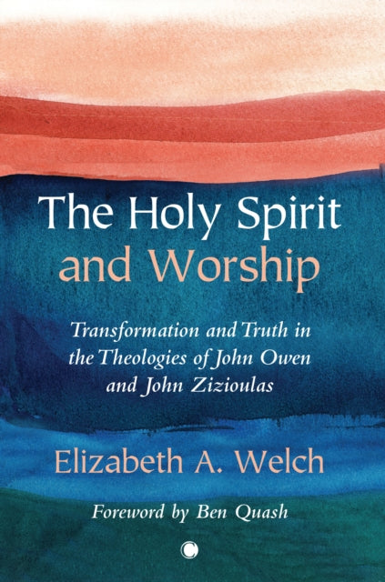 Book cover of: Holy Spirit and Worship. By: Elizabeth Welch