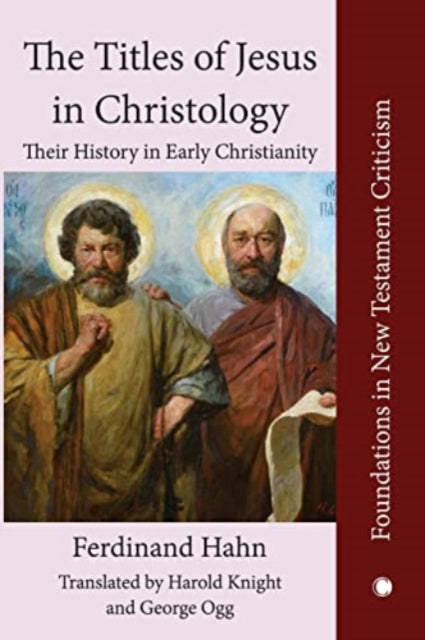 Book cover of: The Titles of Jesus in Christology. By: Ferdinand Hahn