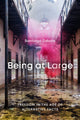 Book cover of: Being at Large. By: Santiago Zabala