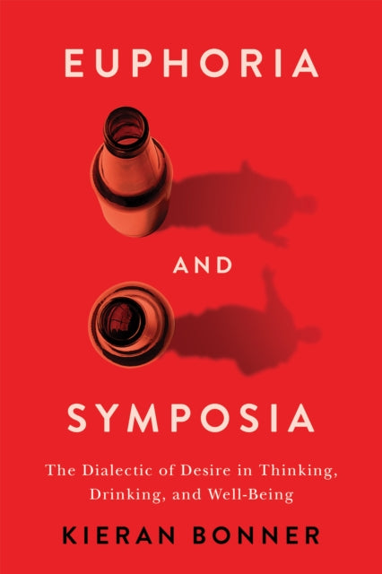 Book cover of: Euphoria and Symposia
