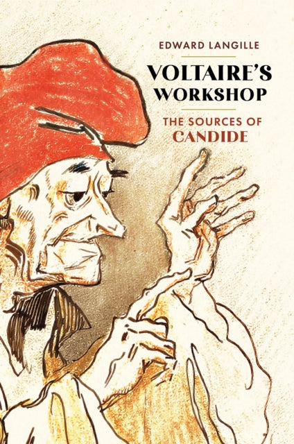 Book cover of: Voltaire's Workshop. By: Edward M. Langille