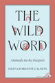 Book cover of: Wild Word. By: Jaeda Charlotte Calaway