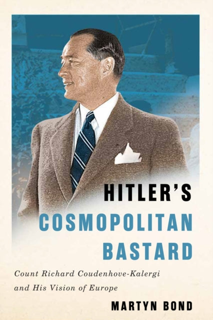 Book cover of: Hitler's Cosmopolitan Bastard