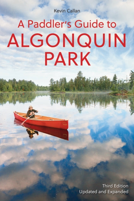 Book cover of: Paddler's Guide to Algonquin Park. By: Kevin Callan