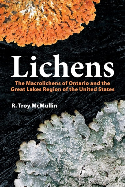 Book cover of: Lichens. By: R. Troy McMullin