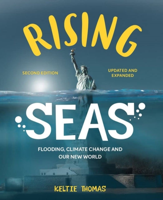 Book cover of: Rising Seas. By: Keltie Thomas