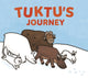 Book cover of: Tuktu's Journey. By: Rachel Rupke