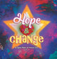 Book cover of: Hope and Change. By: Queen Masby