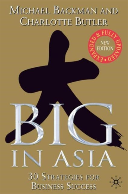 Book cover of: Big in Asia. By: Michael Backman