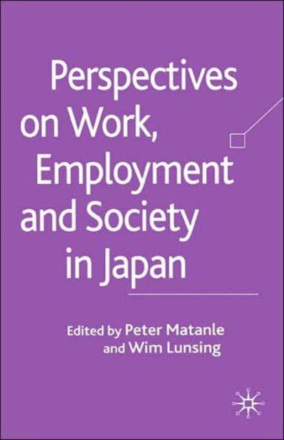 Book cover of: Perspectives on Work, Employment and Society in Japan