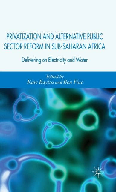 Book cover of: Privatization and Alternative Public Sector Reform in Sub-Saharan Africa
