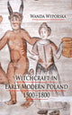 Book cover of: Witchcraft in Early Modern Poland, 1500-1800